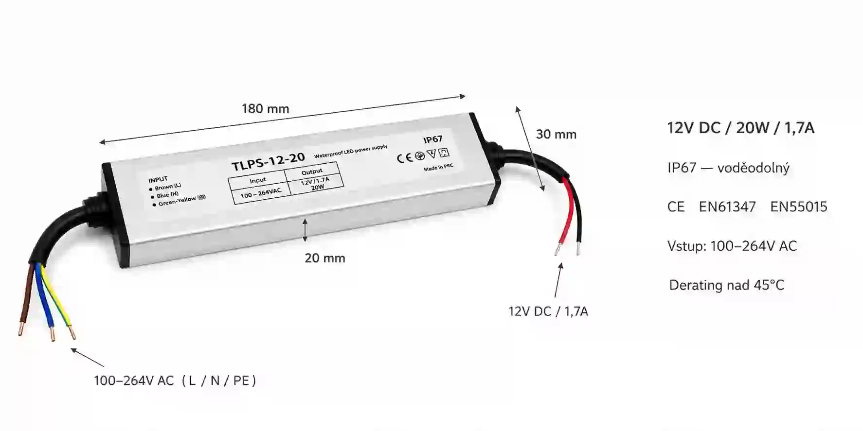 Rozměry a  certifikace voděodolného LED zdroje 12V 20W IP67 TLPS-12-20 180 x 30 x 20 mm s normami EN 61347 a EN 55015